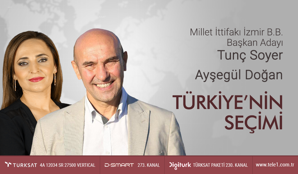 Tunç Soyer: İzmir’in tamamının oyuna talibim! – Türkiye’nin Seçimi (11 Mart 2019)
