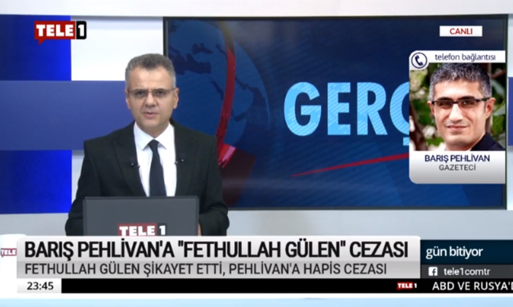 Fethullah Gülen’in şikayeti ile hapis cezası alan gazeteci Barış Pehlivan, davayı Tele1’e değerlendirdi