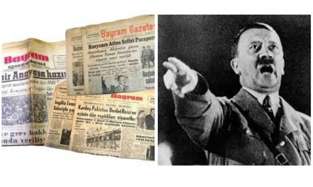 ‘Hitler, Türkiye’deki medyadan rahatsızmış, susturmak için rüşvet bile hazırlatmış’