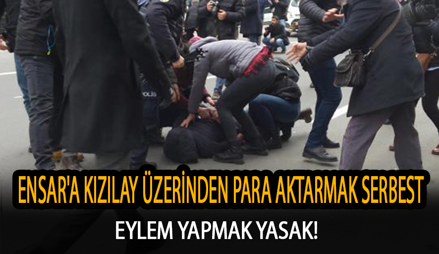 Ankara’da Kızılay eylemine polis müdahalesi! Yerlerde sürükleyerek gözaltına aldılar