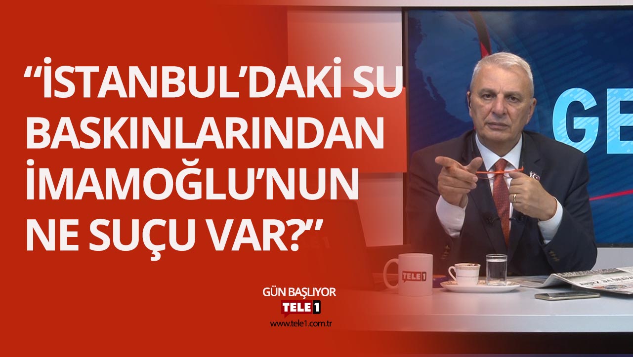 “Erdoğan Belediye Başkanıyken ‘niye önlem almadın?’ diye sormadık”