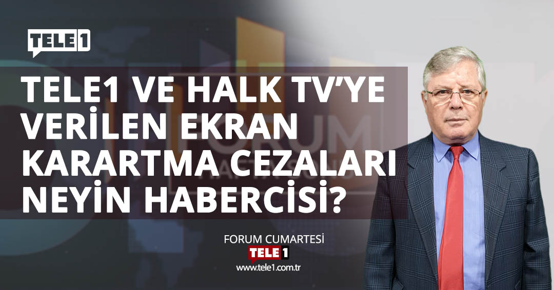 AKP RTÜK’le televizyonlara, basın ilan kurumu ile gazetelere savaş açtı!