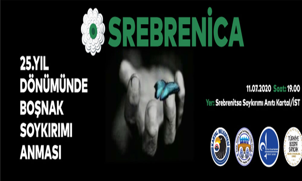 Srebrenitsa Soykırımı’nda hayatını kaybedenler Kartal’da anılacak
