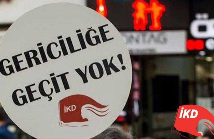 İKD’den eylem çağrısı: İstanbul Sözleşmesi’nin iptali gericiliğin tescilidir