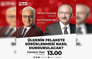 Kemal Kılıçdaroğlu TELE1’e konuk oluyor