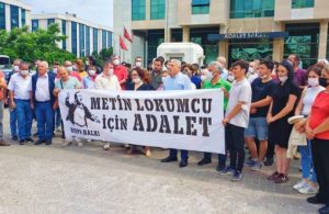 Metin Lokumcu Davası’na baroların katılma telebi reddedildi