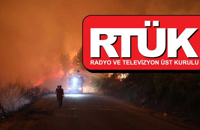 RTÜK’ten yangını gösteren kanallara ceza sinyali