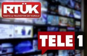 RTÜK’ten TELE1’e ceza yağdı! Hedef basın özgürlüğü