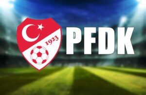 Fenerbahçe ve Beşiktaş PFDK’ye sevk edildi