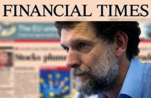 Financial Times’tan, Gezi kararına tepki: Osman Kavala davası en kötüsü