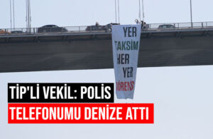 TİP’li vekillerden köprüde Gezi eylemi: Her yer Taksim her yer direniş