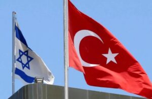 İsrail’den Türkiye’ye seyahat uyarısı: Yüksek düzeyde riskli bir ülke