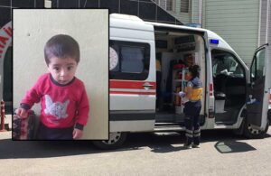 Su kovasına düşen 1.5 yaşındaki Abdülkerim hayatını kaybetti