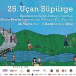 Uçan Süpürge Uluslararası Kadın Filmleri Festivali bugün başlıyor