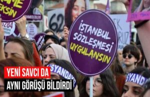 Danıştay Savcısı İstanbul Sözleşmesi için mütalaasını açıkladı