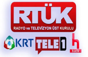 İktidarın sopası RTÜK’ten TELE1, Halk TV ve KRT’ye bir ceza daha