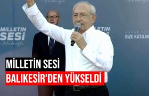 Kılıçdaroğlu Milletin Sesi Mitingi’nden seslendi: Sakın ola belli kişilerin tahrikine kapılmayın