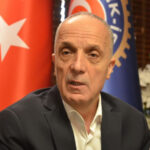 Türk-iş Başkanı: TÜİK işini iyi yapmıyorsa yetiminin malına el koyuyor demektir
