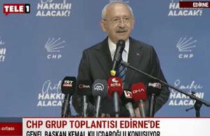 CANLI | Kemal Kılıçdaroğlu’nun Edirne grup toplantısı başladı