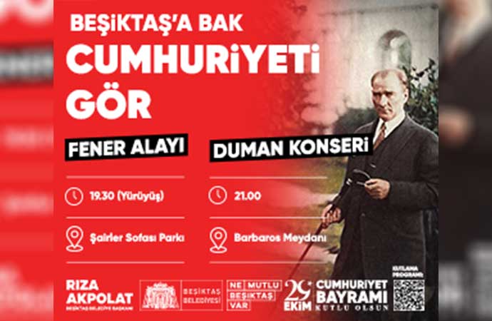 Cumhuriyet’in 99. yılı Beşiktaş’ta fener alayı ve Duman konseri ile kutlanacak!