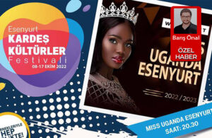 “Miss Uganda Esenyurt” etkinliği Kaymakamlık tarafından iptal edildi