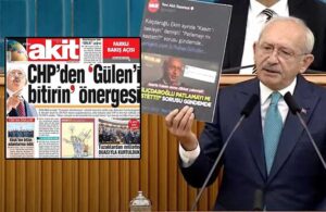 Kemal Kılıçdaroğlu AKİT’in 2013 yılındaki “CHP’den Gülen’i bitirin önergesi” manşetini hatırlattı!
