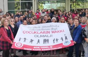 DİSK İzmir Kadın Komisyonları’ndan 6 yaşındaki çocuğun istismar edilmesine protesto