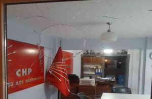 CHP İlçe Başkanlığı’na saldırı!