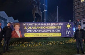AKP’li belediye İYİ Parti’nin kongre afişlerini toplattı