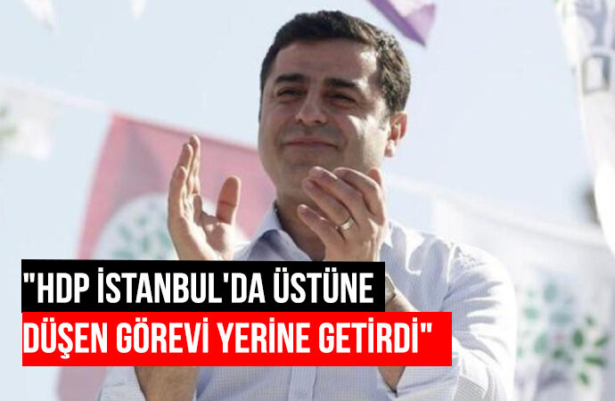 Demirtaş: Seçim sonucunu tanımayan olursa halk da onu tanımaz