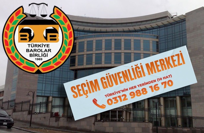 Türkiye Barolar Birliği’nden seçim ihlallerine karşı hukuki destek! ‘Bize bildirin’
