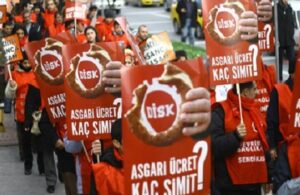 DİSK Başkanı Çerkezoğlu: Asgari ücret yılda dört kez güncellenmeli