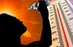 ‘Afrika sıcakları’ ölümcül sonuçlara yol açabilir! Bunlara dikkat edin