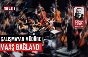 AKP’li belediyede orkestra yok ama müdürlüğü var!