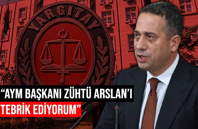 Yargıtay, AYM, Zühtü Arslan, AYM Başkanı, Erdoğan, Yargıtay üyeleri, CHP, Ali Mahir Başarır 
