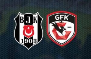 Beşiktaş ile Gaziantep’in ilk 11’leri belli oldu