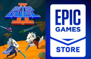 Epic Games Store Astro Duel 2 oyununu 14 Mart’a kadar ücretsiz ekleyin