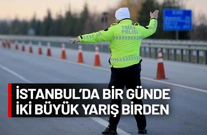 Trafiğe çıkacaklar dikkat! İstanbul’da pazar günü çok sayıda yol kapanacak