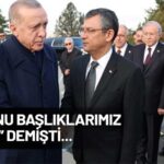 Özgür Özel ve Recep Tayyip Erdoğan yüz yüze görüşecek
