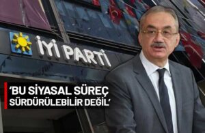 İYİ Parti’de bir üst düzey istifa daha!