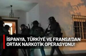 Uluslararası uyuşturucu tacirleri Türkiye’de cirit atıyor! Çete lideri İspanya’da yakalandı: 42 gözaltı