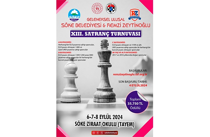 13. Ulusal Söke Belediyesi Remzi Zeytinoğlu Satranç Turnuvası için başvurular başladı