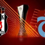 Beşiktaş ve Trabzonspor’un UEFA Avrupa Ligi rakipleri belli oldu